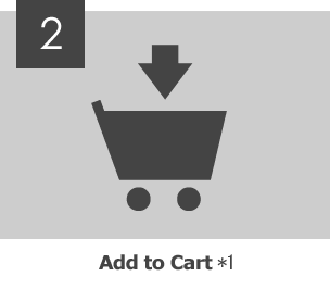 step2 Add to Cart *1